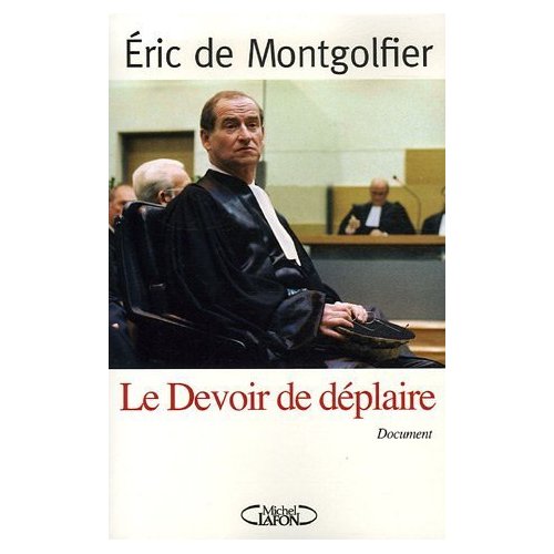 le devoir de deplaire par eric de montgolfier