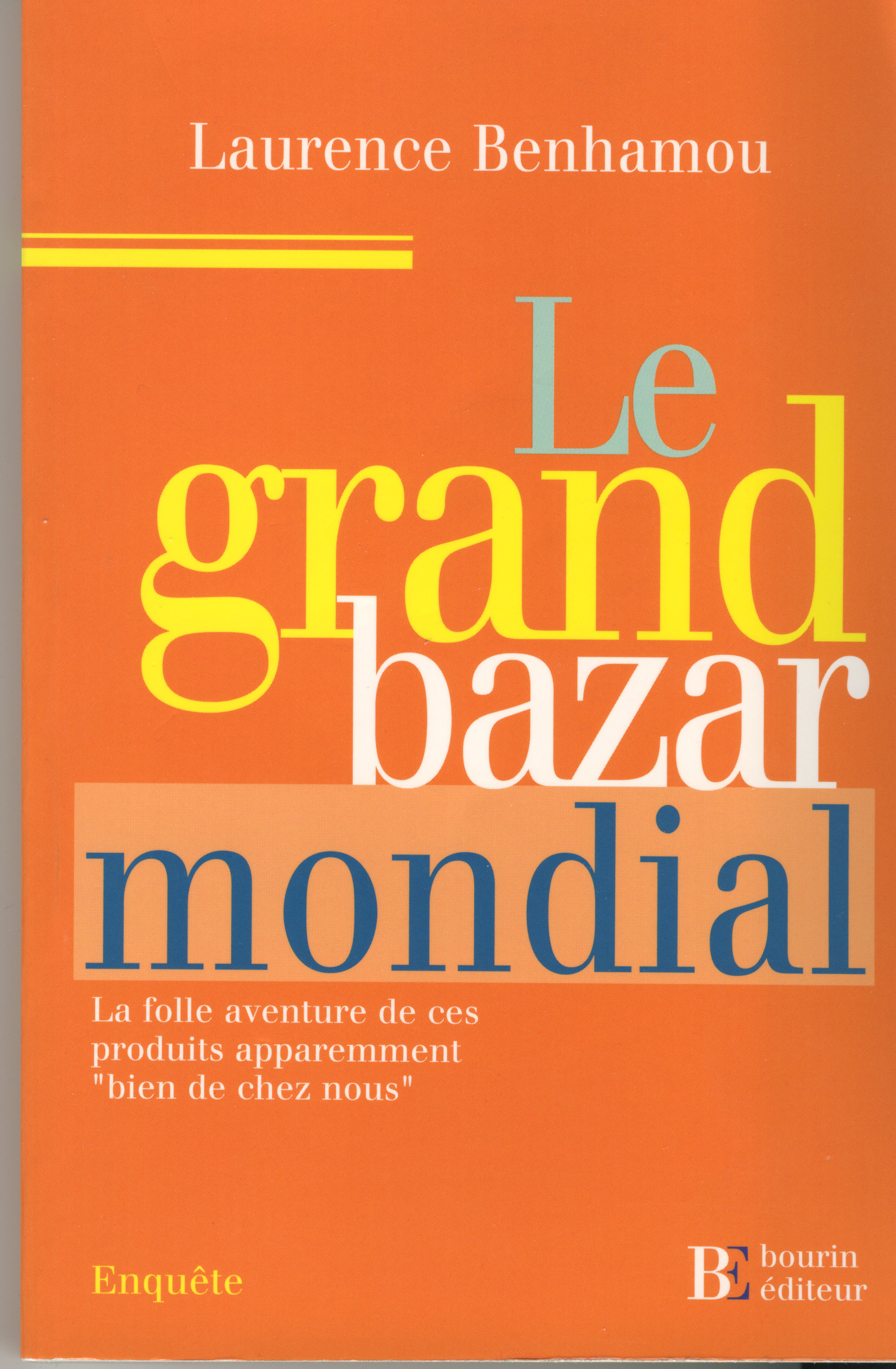 le grand bazar mondial par laurence benhamou