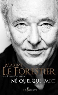 ne quelque part (maxime le forestier)