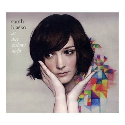 sarah blasko as days follows night